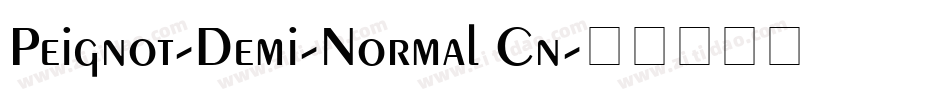 Peignot-Demi-Normal Cn字体转换